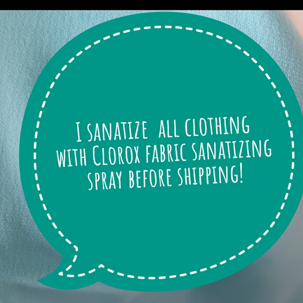 sanatize all clothing before shipping!